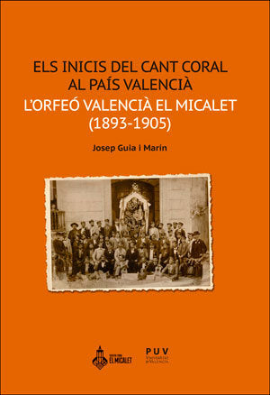 Els inicis del cant coral al País Valencià, de Guia i Marín, Josep | portada del libro