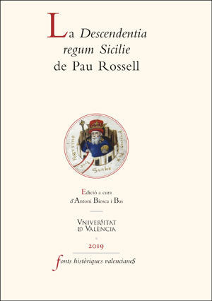 La Descendentia regum Sicilie de Pau Rossell, de Varios autores | portada del libro
