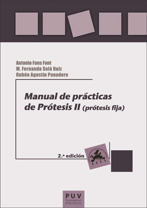 Manual de prácticas de prótesis II (2ª Ed.), de Fons Font, Antonio | portada del libro