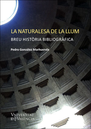 La naturalesa de la llum, de González Marhuenda, Pedro | portada del libro