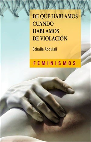De qué hablamos cuando hablamos de violación, de Abdulali | portada del libro