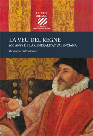 La veu del Regne. 600 anys de la Generalitat Valenciana, de Varios autores | portada del libro