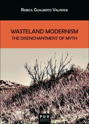 Wasteland Modernism, de GUALBERTO VALVERDE, REBECA | portada del libro