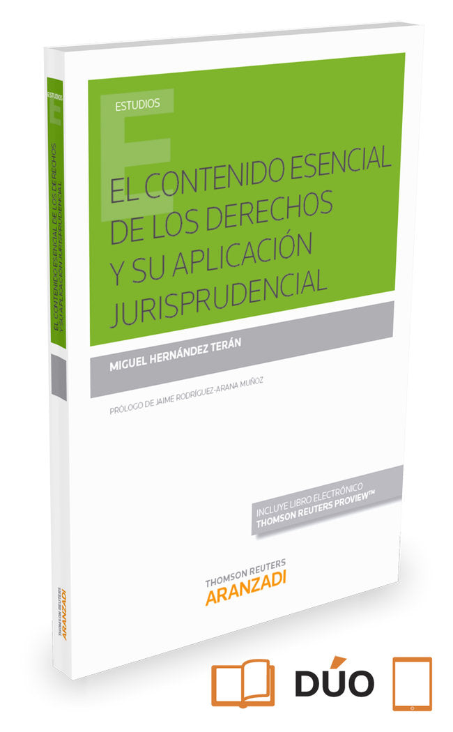 EL CONTENIDO ESENCIAL DE LOS DERECHOS Y SU APLICACIÓN JURISPRUDENCIAL (Papel + e-book), de Hernández Teherán, Miguel | portad