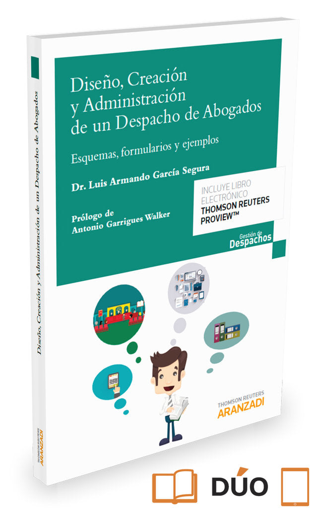 Diseño, creación y administración de un despacho de abogados (Papel + e-book), de García Segura, Luis Armando | portada del l