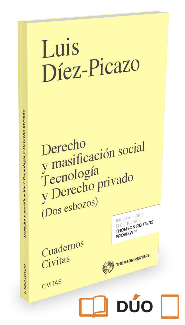 Derecho y masificación social Tecnología y Derecho privado (Papel + e-book), de Díez-Picazo, Luis | portada del libro