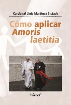 Cómo aplicar Amoris laetitia, de Martínez Sistach, Lluís | portada del libro