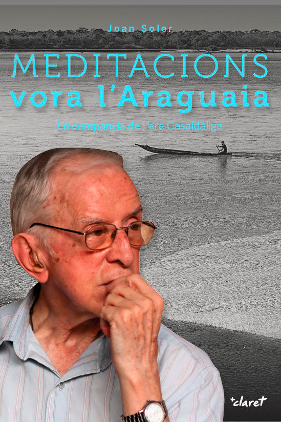 Meditacions vora l'Araguaia, de Soler Felip, Joan | portada del libro