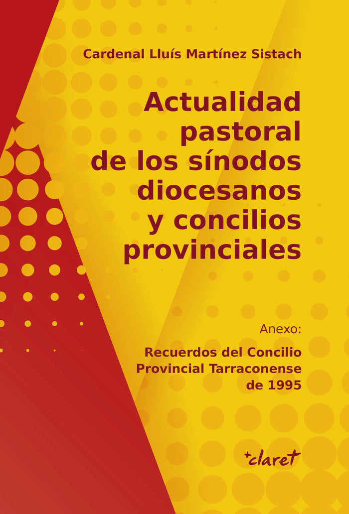 Actualidad pastoral de los sínodos diocesanos y concilios provinciales, de Martínez Sistach, Lluís | portada del libro