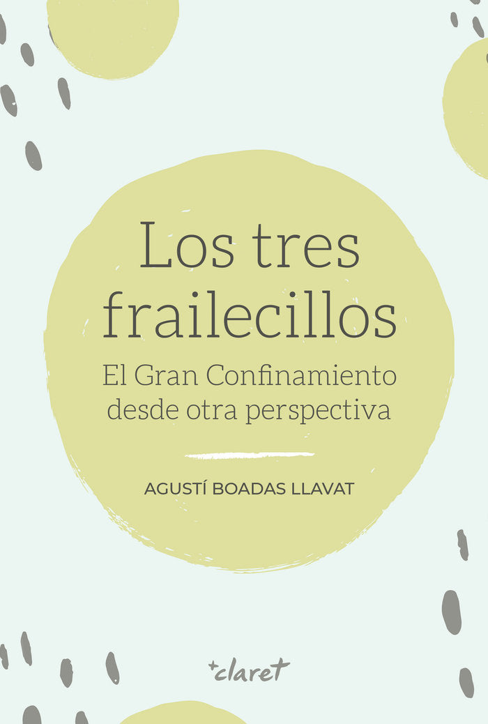 Los tres frailecillos, de BOADAS LLAVAT, AGUSTI | portada del libro