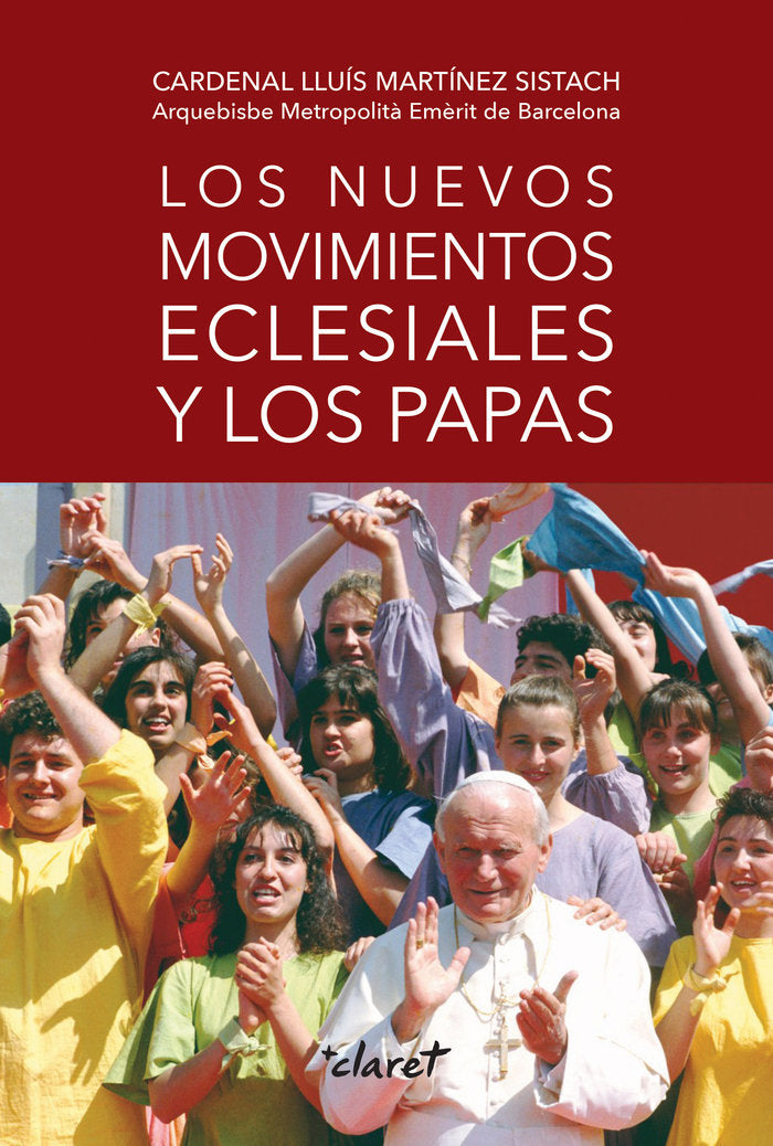 Los nuevos movimientos eclesiales y los Papas, de MARTINEZ SISTACH, LLUIS | portada del libro