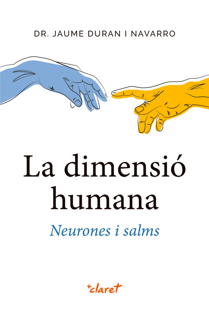 LA DIMENSIO HUMANA NEURONES I SALMS, de DURAN I NAVARRO, JAUME | portada del libro