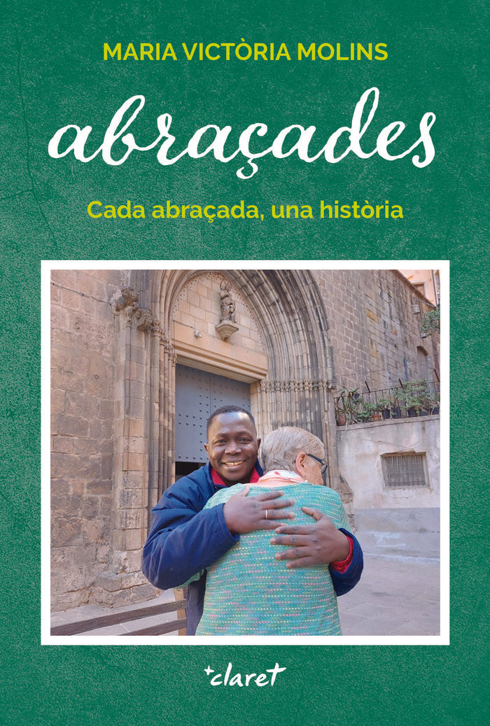 ABRAÇADES, de MOLINS GOMILA, MARIA VICTÃRIA | portada del libro