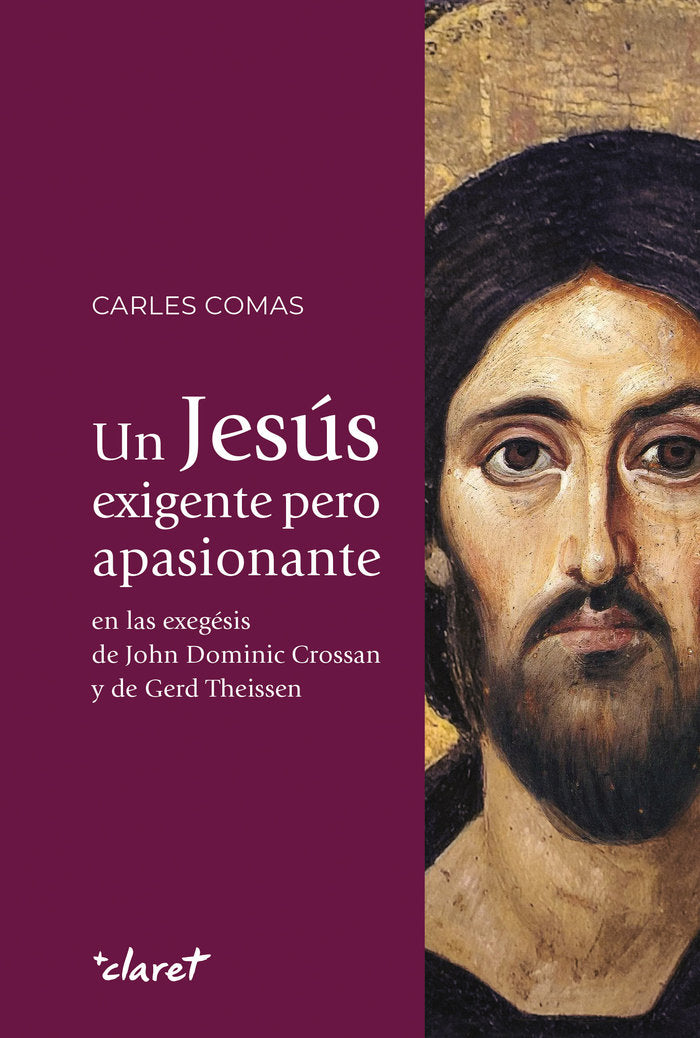 UN JESUS EXIGENTE PERO APASIONANTE, de COMAS, CARLES | portada del libro
