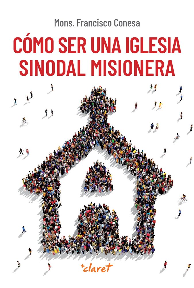 COMO SER UNA IGLESIA SINODAL MISIONERA, de CONESA FERRER, FRANCISCO | portada del libro