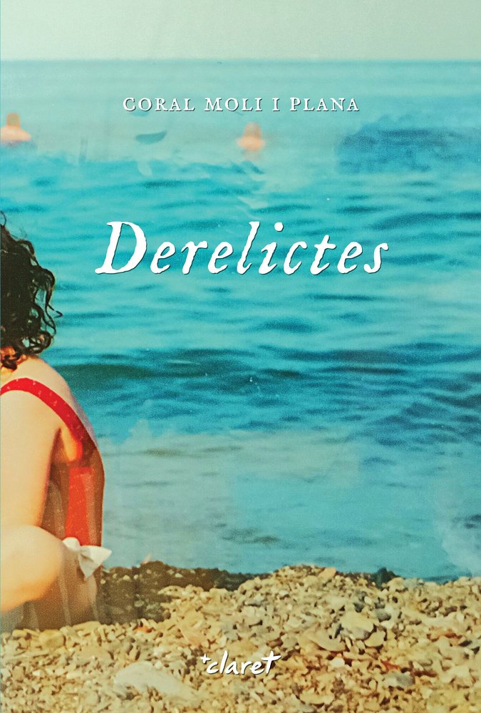 DERELICTES, de MOLI I PLANA, CORAL | portada del libro