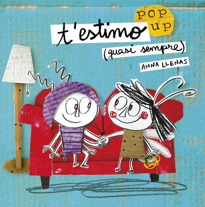 T'estimo (quasi sempre). Un llibre pop-up, de Llenas, Anna | portada del libro