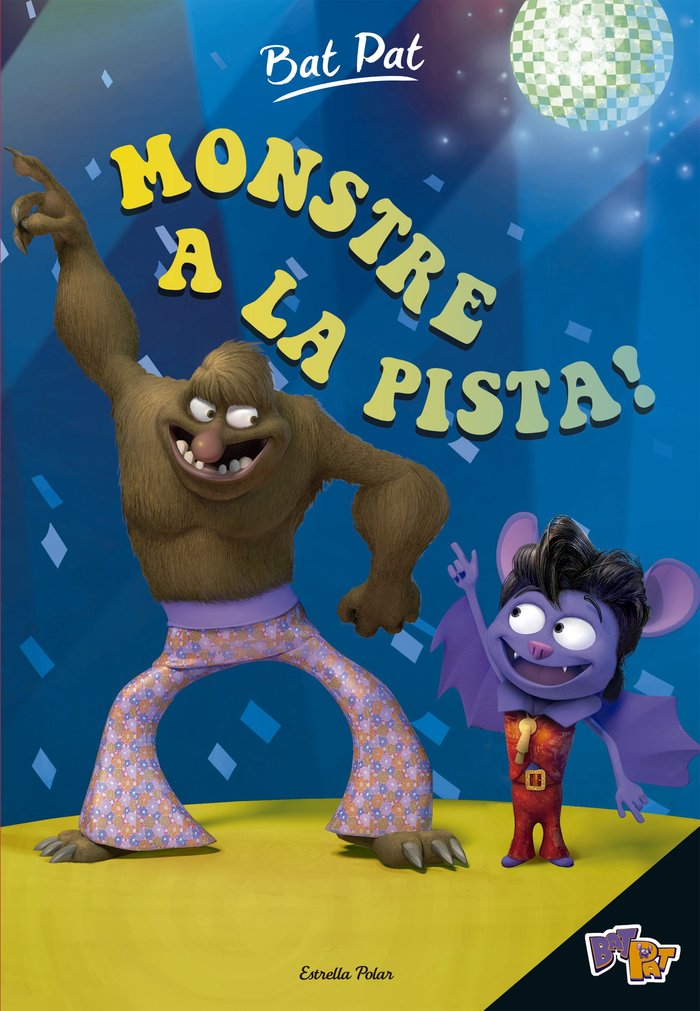 Bat Pat. Monstre a la pista!, de Pavanello | portada del libro