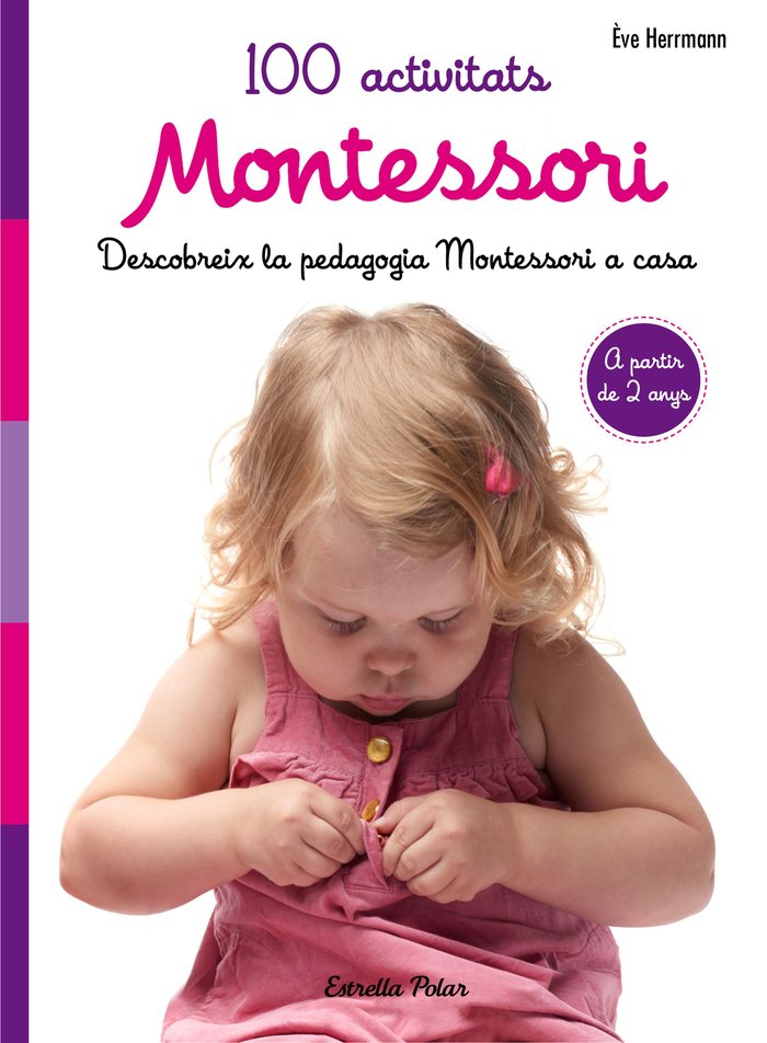 100 activitats Montessori, de Herrmann, Ève | portada del libro