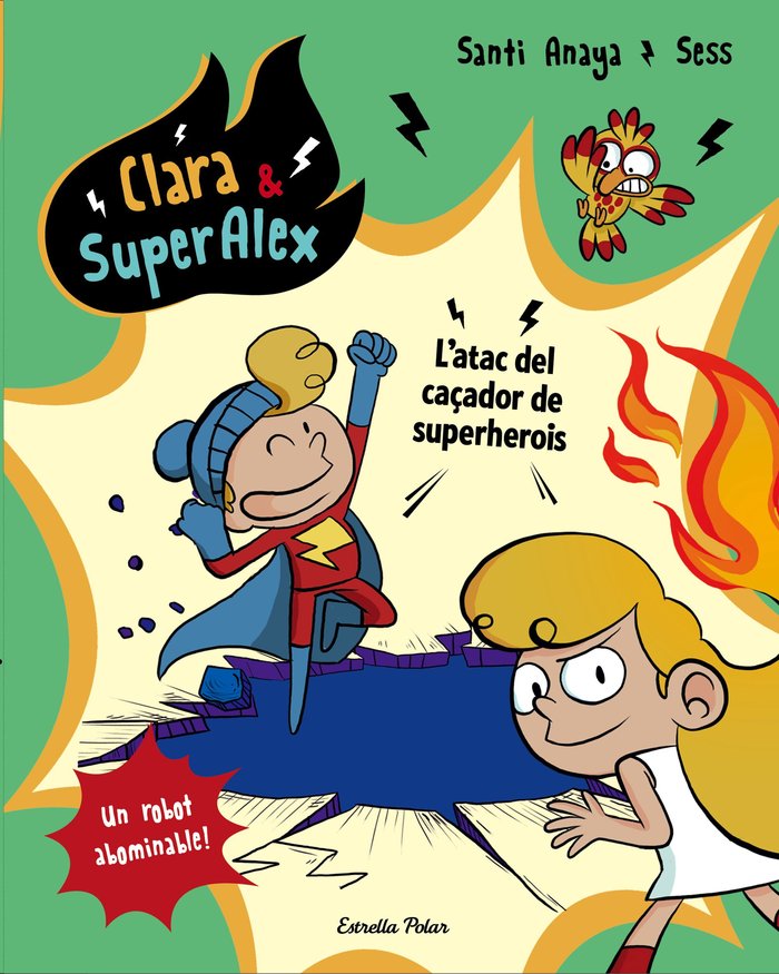 Clara & SuperÀlex. L'atac del caçador de superherois, de Anaya, Santi | portada del libro