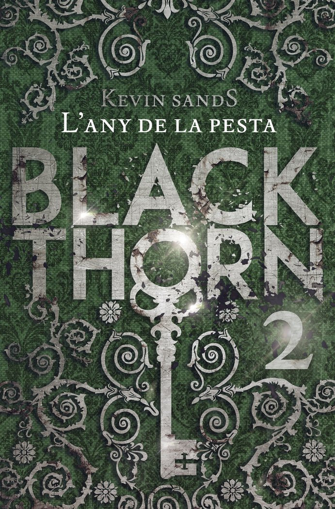 Blackthorn 2. L'any de la pesta, de Sands, Kevin | portada del libro