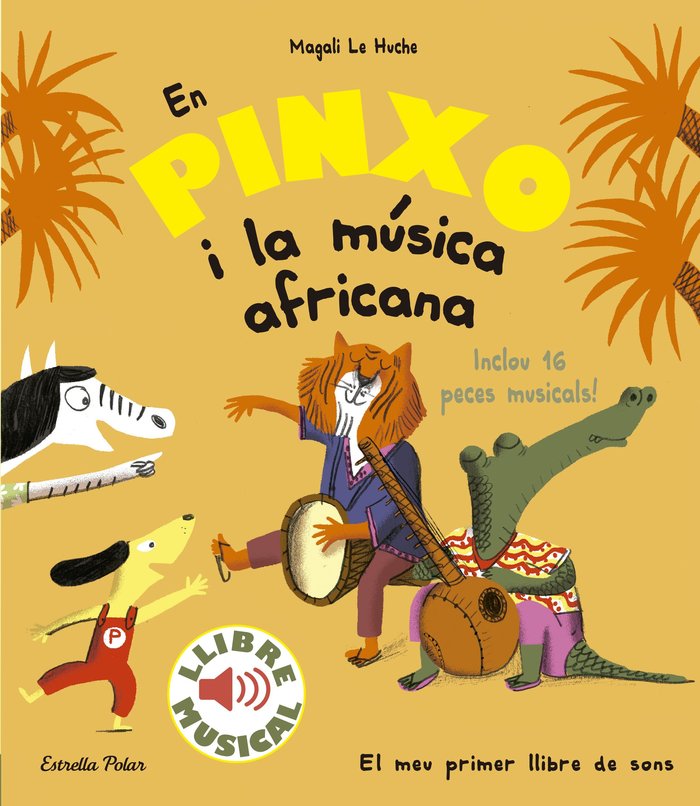 En Pinxo i la música africana. Llibre musical, de Le Huche, Magali | portada del libro