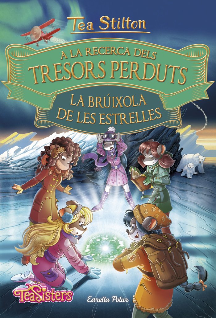 A la recerca dels tresors perduts. La brúixola de les estrelles, de Stilton, Tea | portada del libro