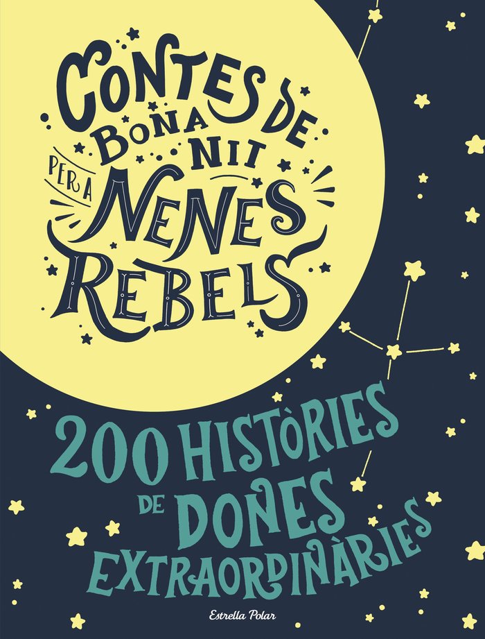 Estoig Contes de bona nit per a nenes rebels, de Favilli, Elena | portada del libro