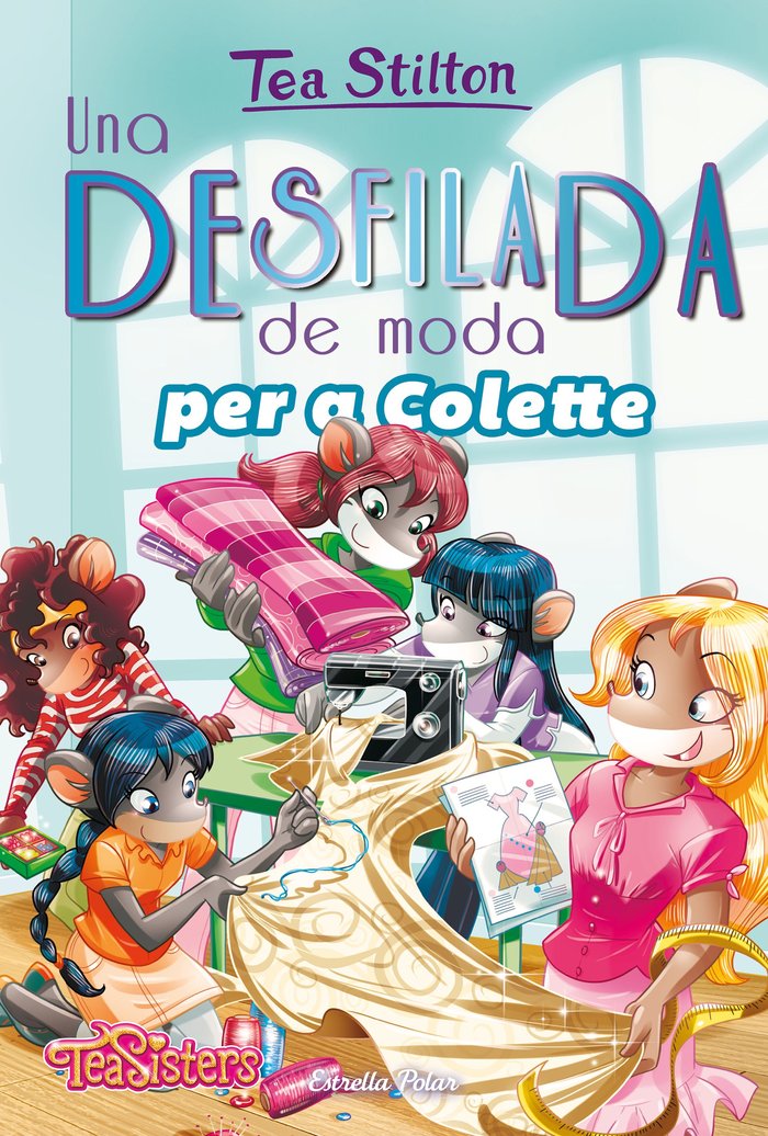 Una desfilada de moda per a Colette, de Stilton, Tea | portada del libro