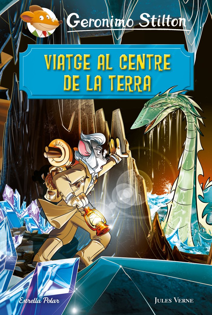Viatge al centre de la Terra, de Stilton, Geronimo | portada del libro
