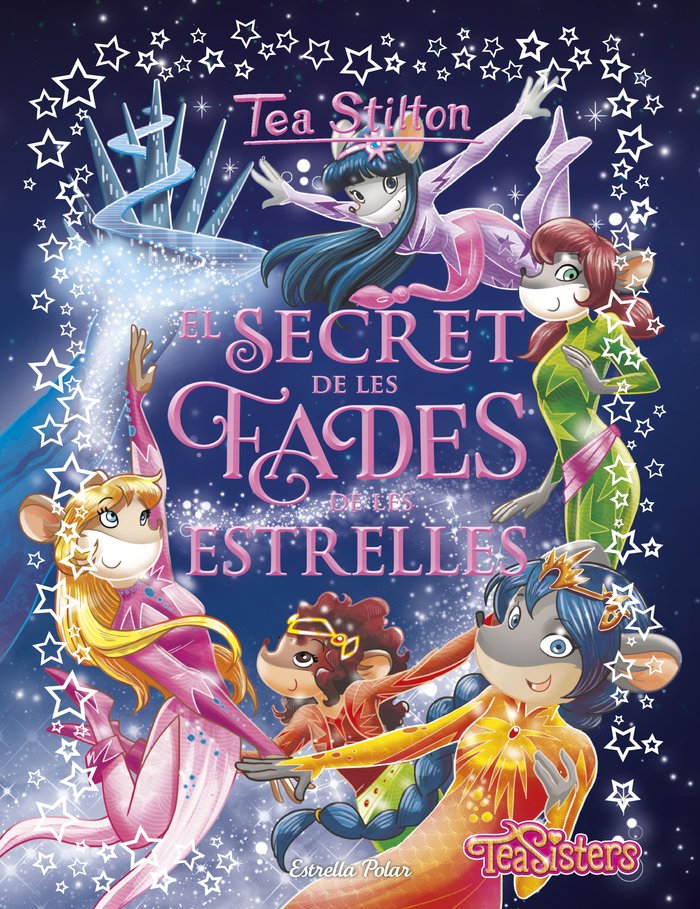 El secret de les Fades de les estrelles, de Stilton, Tea | portada del libro