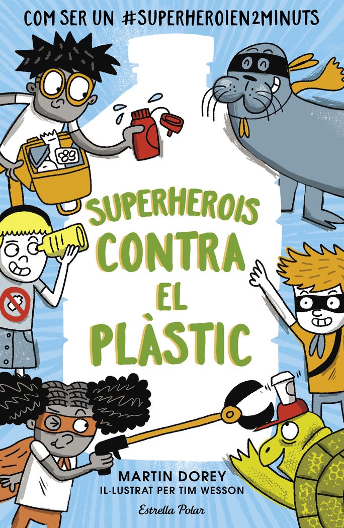 Superherois contra el plàstic, de Dorey | portada del libro