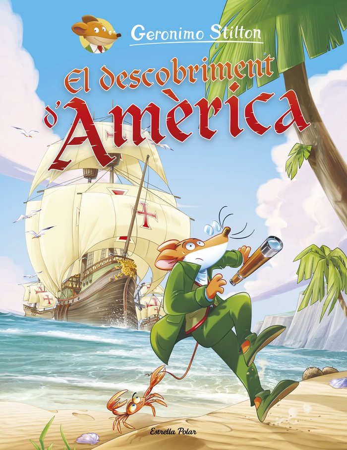 El descobriment d'Amèrica, de Stilton, Geronimo | portada del libro