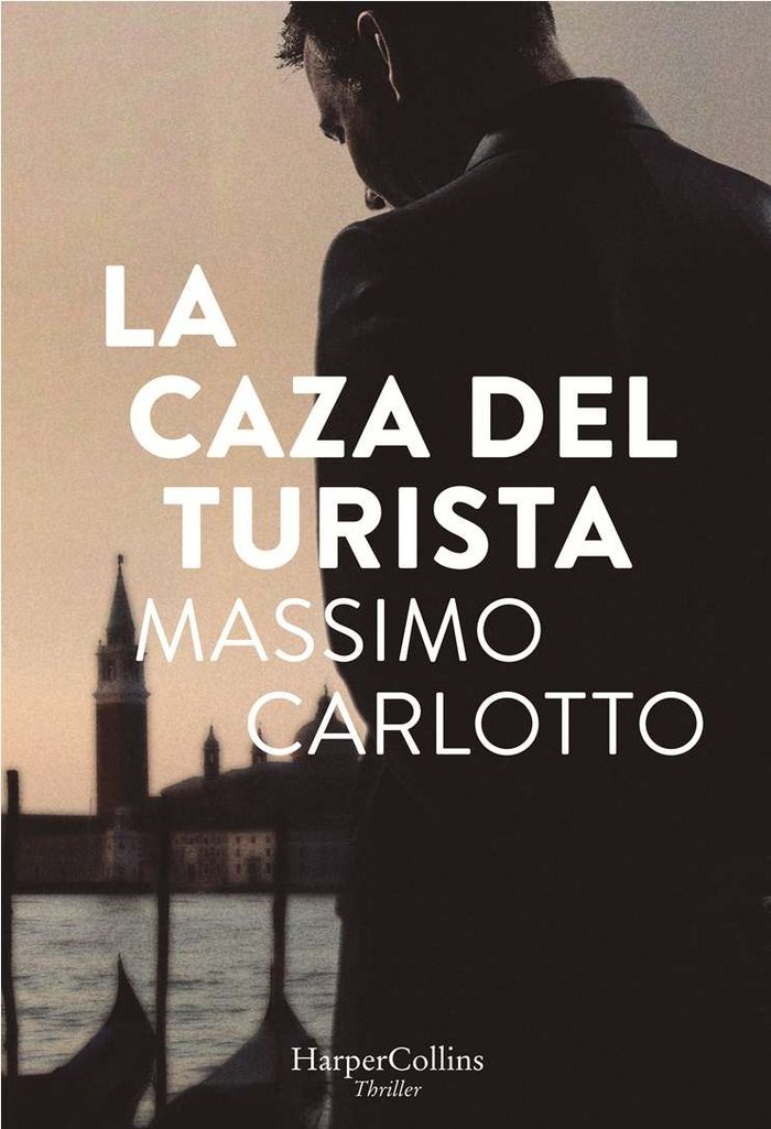 La caza del Turista, de Carlotto, Massimo | portada del libro