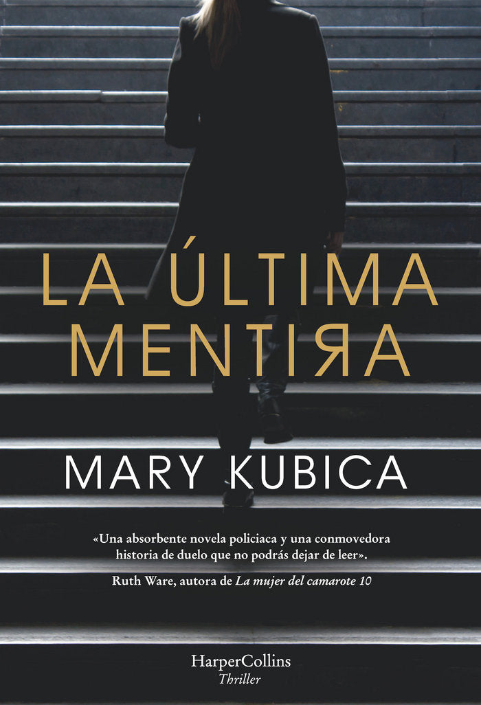 La última mentira, de Kubica, Mary | portada del libro