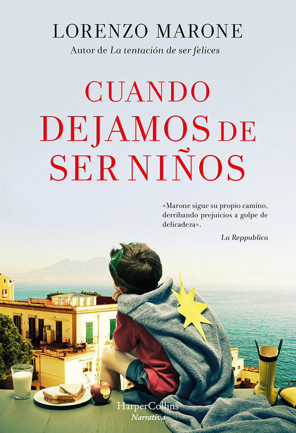 Cuando dejamos de ser niños, de Marone, Lorenzo | portada del libro