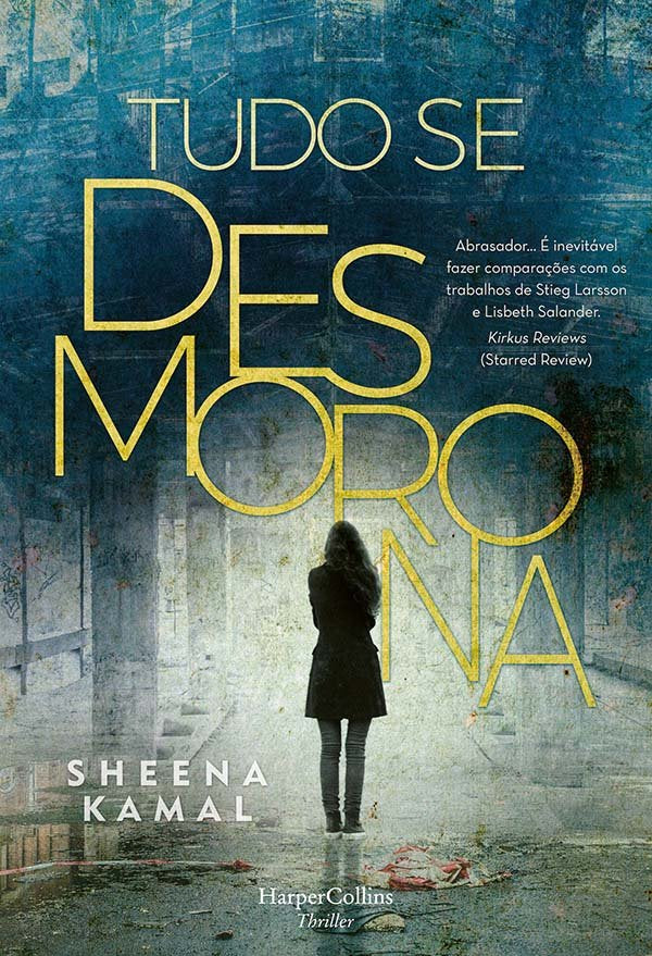Tudo se desmorona, de KAMAL, SHEENA | portada del libro
