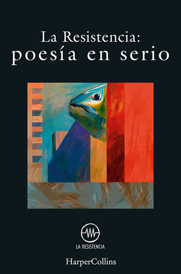 Poesía en serio, de Resistencia, La | portada del libro
