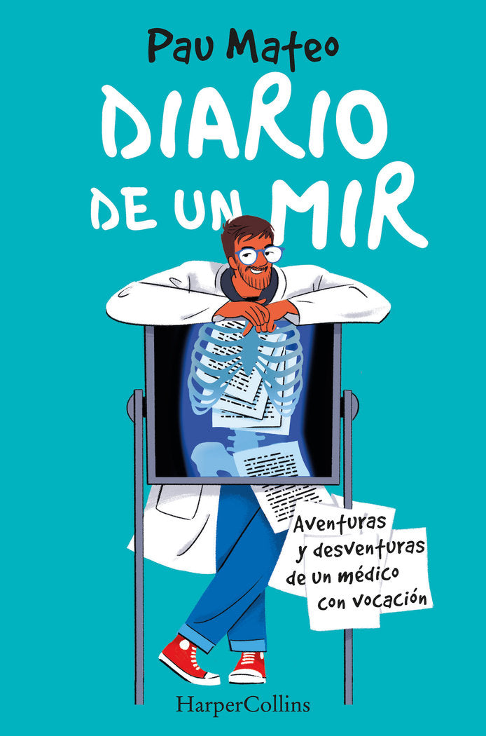 DIARIO DE UN MIR AVENTURAS Y DESVENTURAS DE UN MEDICO CON V, de MATEO, PAU | portada del libro