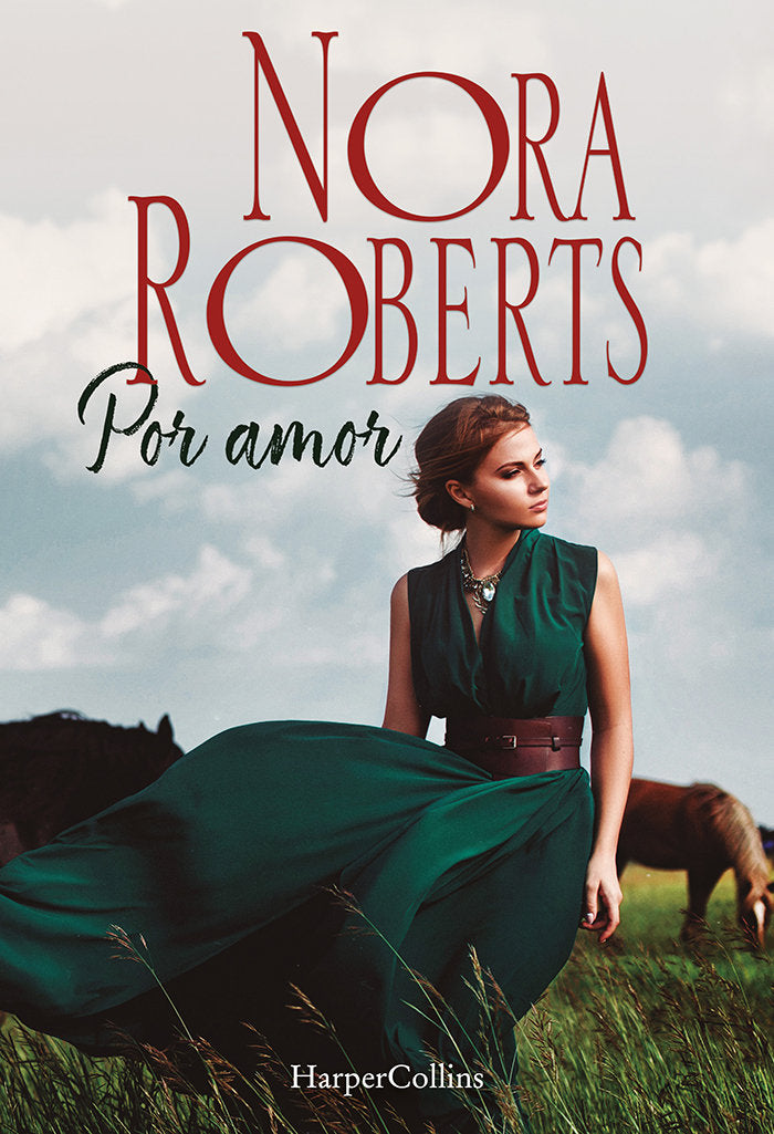 Por amor, de ROBERTS, NORA | portada del libro