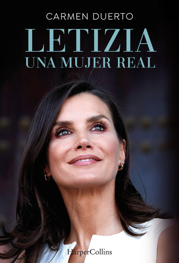 Letizia, una mujer real, de DUERTO, CARMEN | portada del libro
