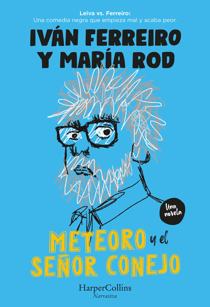 METEORO Y EL SEÑOR CONEJO, de FERREIRO, IVAN | portada del libro