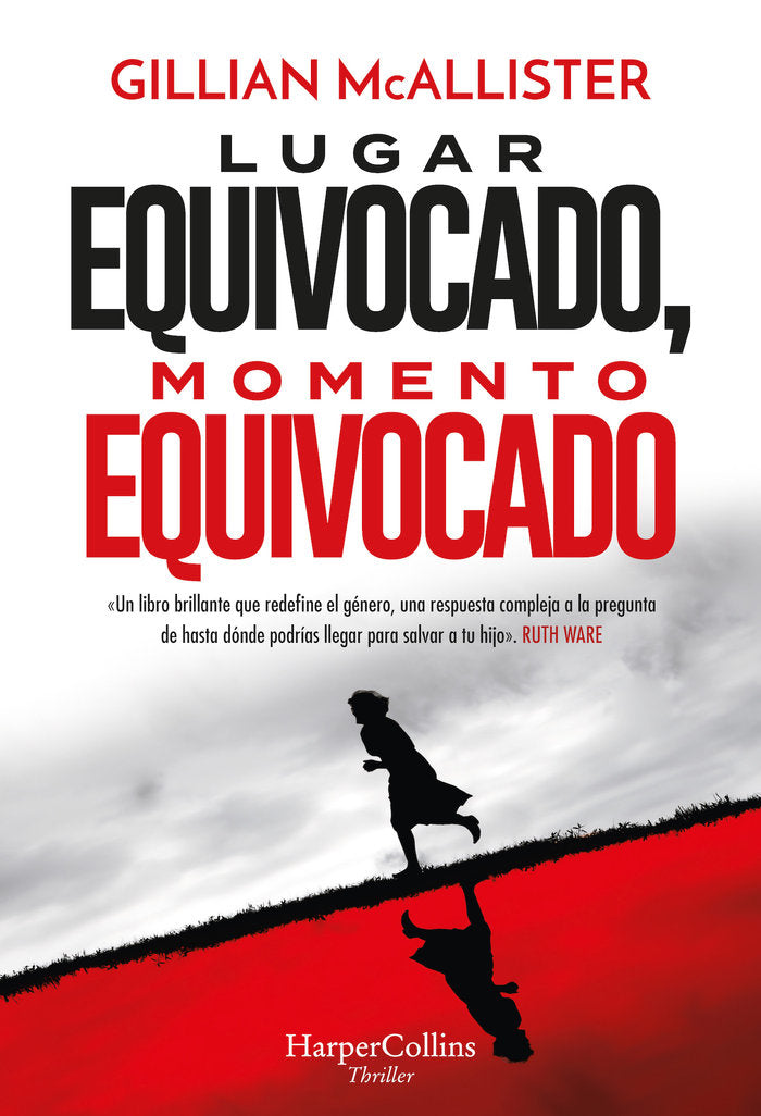 Lugar equivocado, momento equivocado, de MCALLISTER, GILLIAN | portada del libro