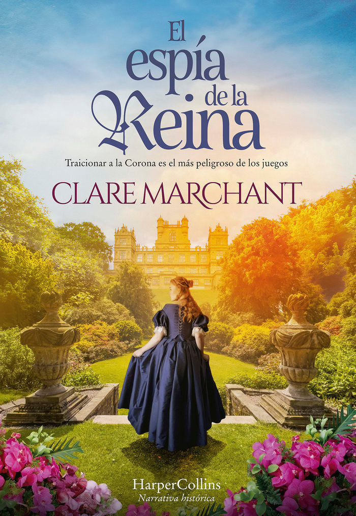 EL ESPIA DE LA REINA, de MARCHANT, CLARE | portada del libro