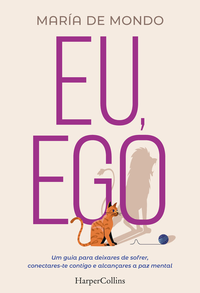 EU, EGO. UMA GUIA PARA DEIXARES DE SOFRER, CONECTARES-TE CO, de DE MONDO | portada del libro