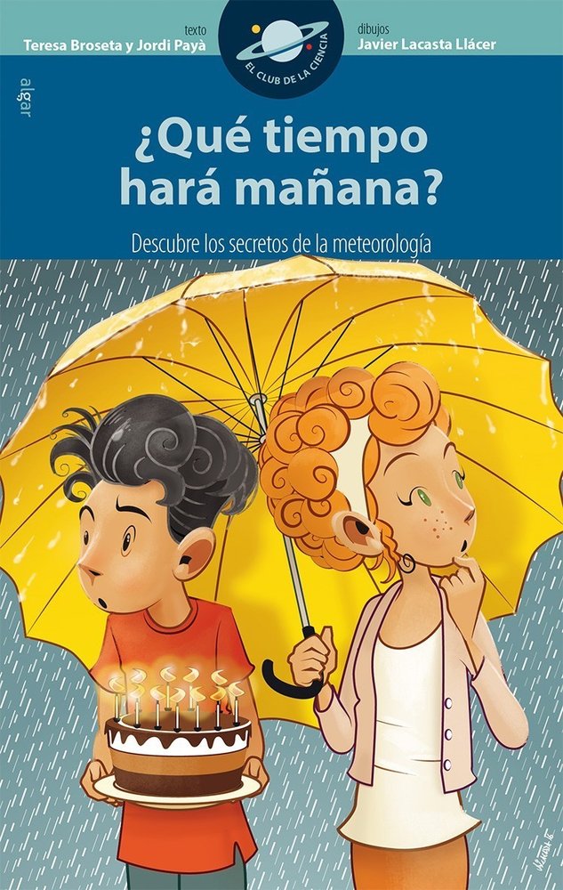 ¿Qué tiempo hará mañana?, de Teresa Broseta, Jordi Payà | portada del libro