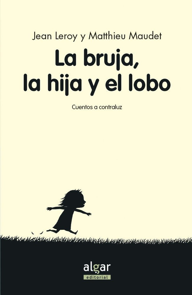 La bruja, su hija y el lobo, de Leroy | portada del libro