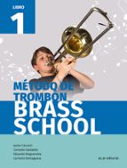 BRASS SCHOOL -METODO DE TROMBON 1, de Varios autores | portada del libro