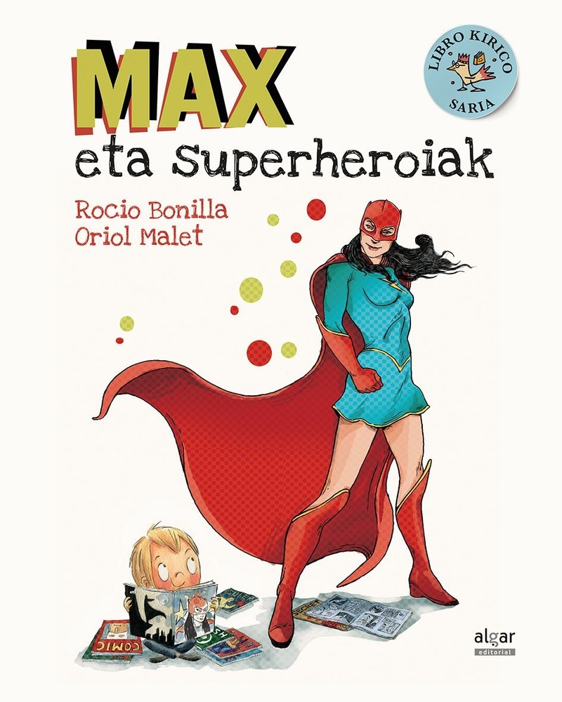 Max eta superheroiak, de Bonilla Raya | portada del libro