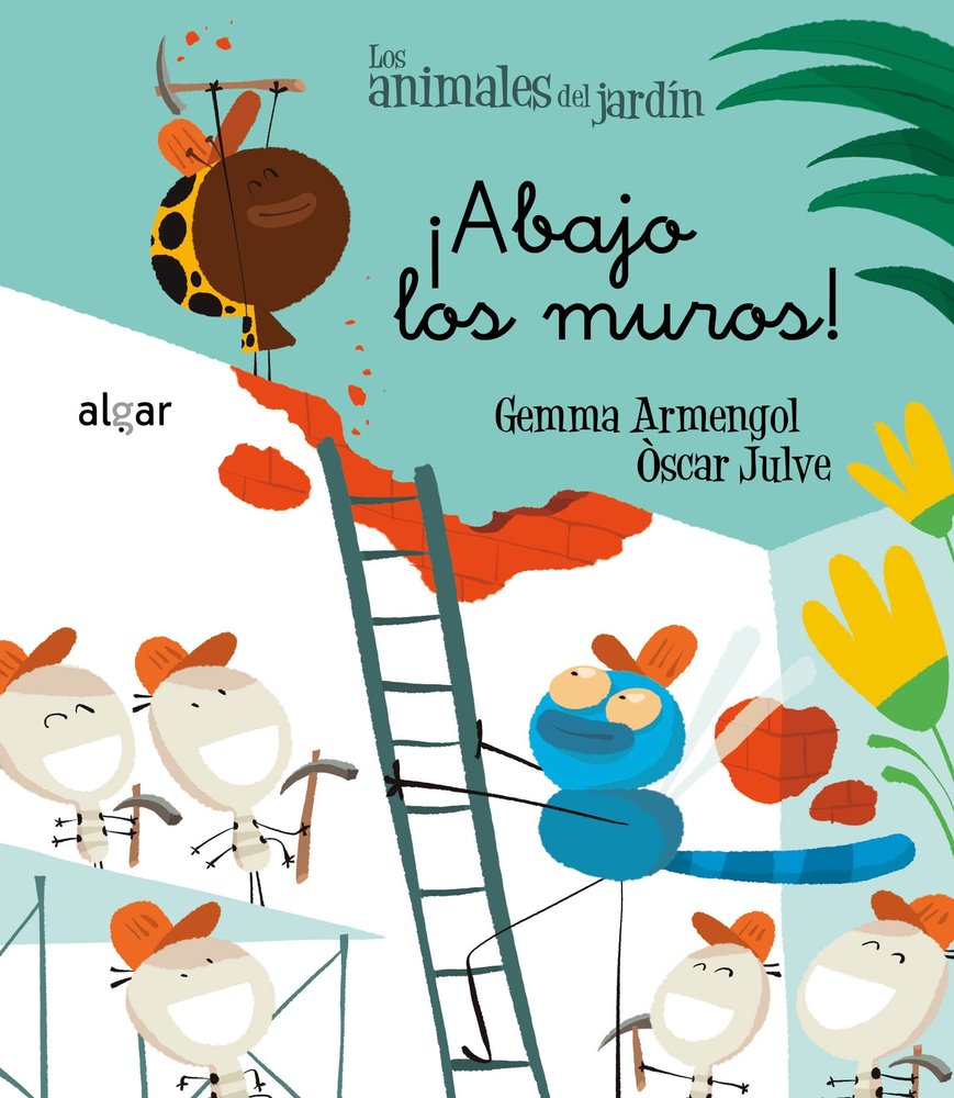 ¡Abajo los muros!, de Gemma Armengol, Òscar Julve | portada del libro